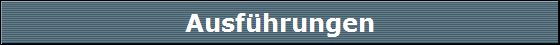 Ausf�hrungen