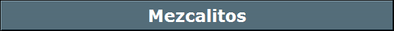 Mezcalitos