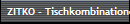 ZITKO - Tischkombinationen